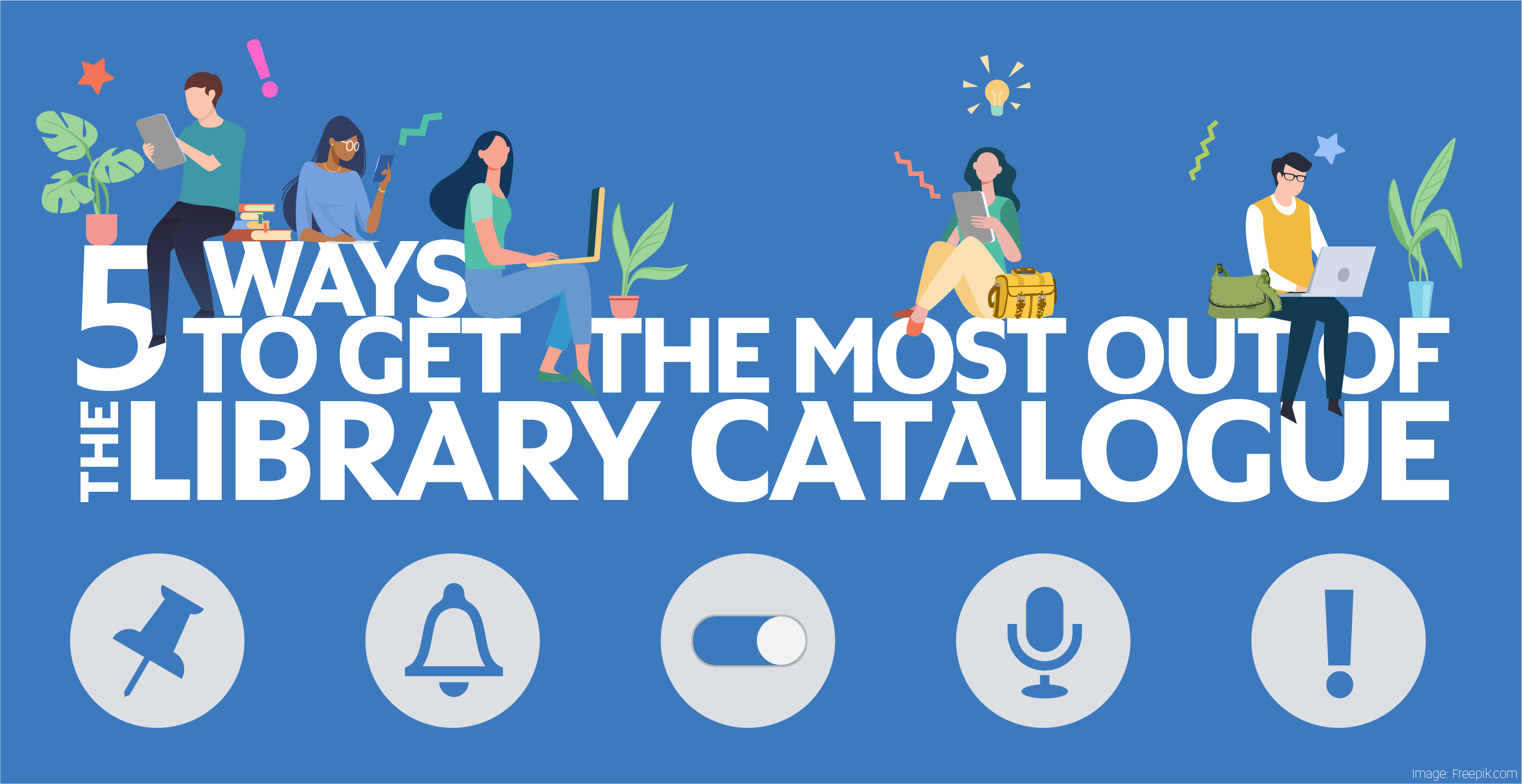 Cartoon graphic promoting '5 ways to get the most out of the library catalogue'