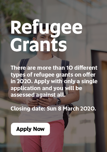 Refugee Grants There are more than 10 different types of refugee grants on offer in 2020. Apply with only single application and you will be assessed against all. Closing date: Sun 8 March 2020. Apply Now