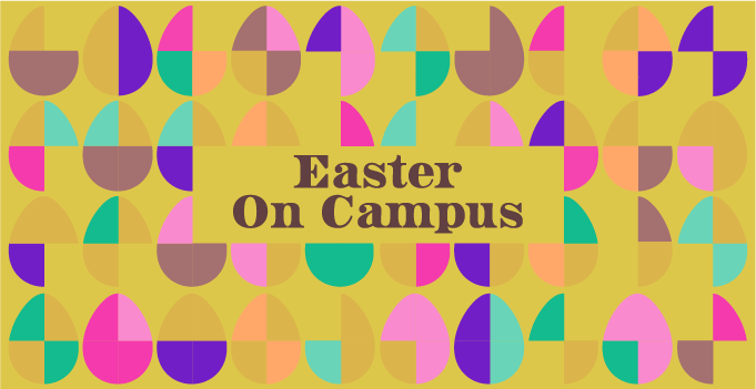 Colourful Easter on Campus Graphic of abstract Easter eggs
