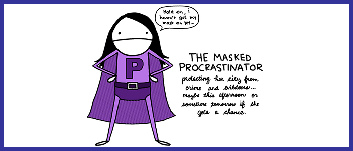 The Masked Procrastinator: protecting her city from crime and evildoers... maybe this afternoon or sometime tomorrow if she gets a chance
