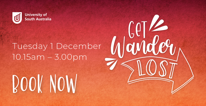 Get Wanderlost event banner: Tuesday 1 December, 10.15am – 3.00pm, book now