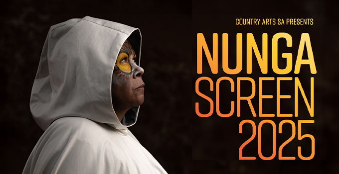 Country Arts SA presents: Nunga Screen 2025
