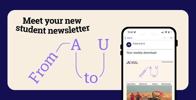 "Meet new student newsletter" with the "From A to U" logo and a mobile phone graphic with the new newsletter on the screen