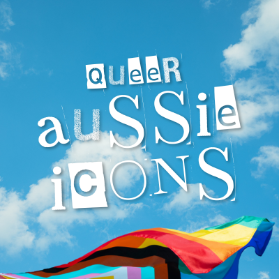 "Queer Aussie icons" written in a white collage font. The background is an image of a blue sky and clouds with a cropped pride flag in the bottom half of the image.