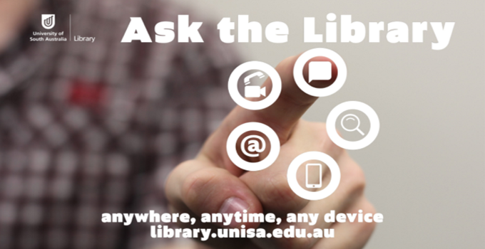 UniSA 'Ask the Library' banner featuring icon graphics and the tagline 'anywhere, anytime, any device - library.unisa.edu.au'