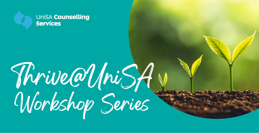 Thrive@UniSA workshop banner featuring macro image of sprouting plant in stages