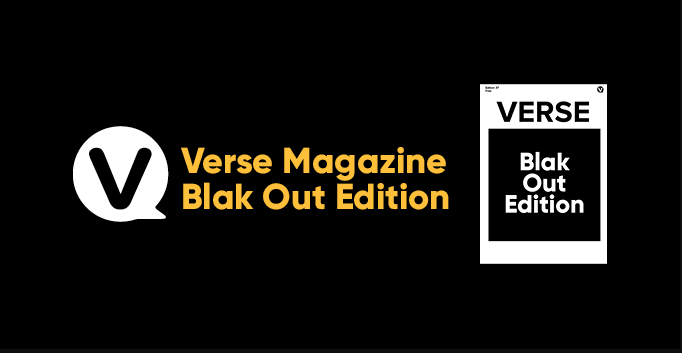 Verse magazine banner promoting the 'Blak Out Edition.'