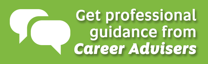 Get professional guidance from Career Advisers